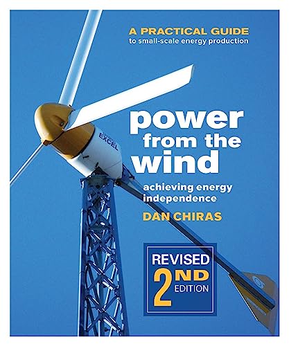 L'énergie du Vent - 2ème Édition : Un Guide Pratique pour la Production Énergétique à Petite Échelle
