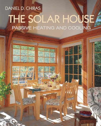 La maison solaire : Chauffage et refroidissement passifs